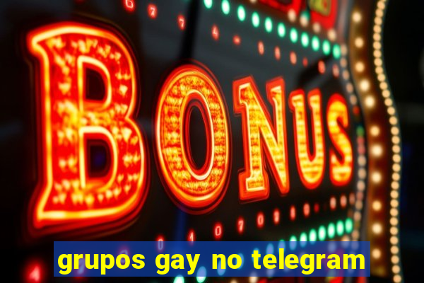 grupos gay no telegram